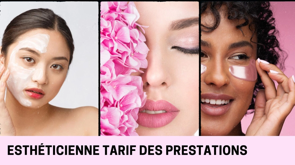 Esthéticienne tarif des prestations