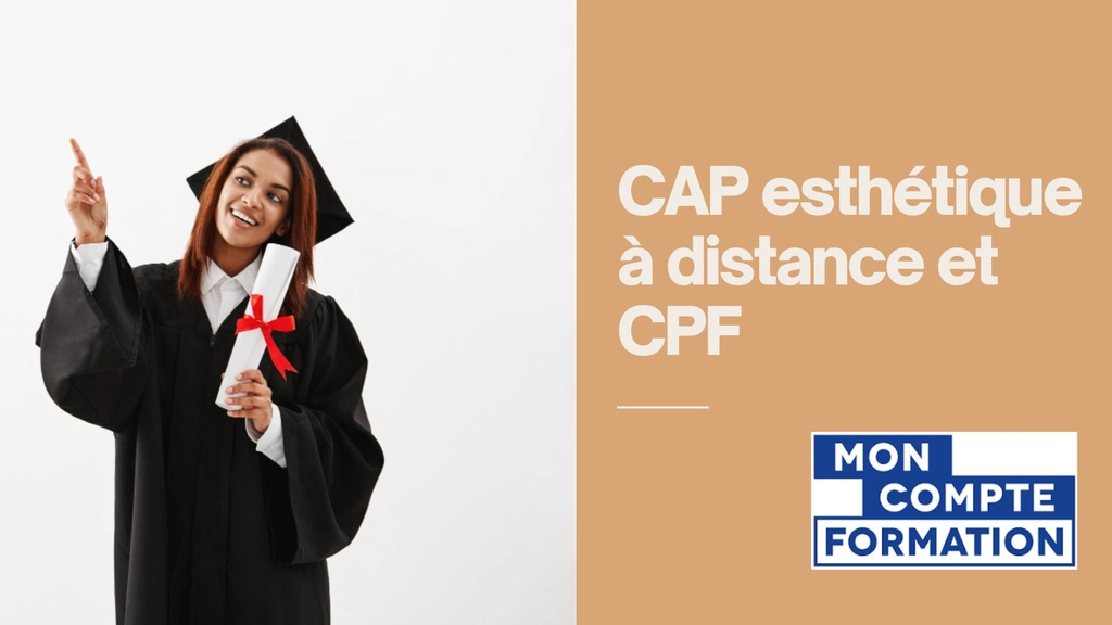 CAP esthétique à distance et CPF, comment faire financer ?